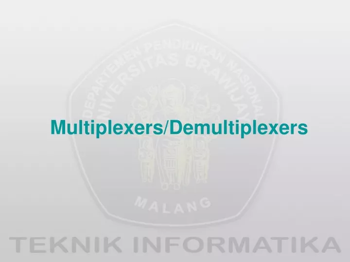 multiplexers demultiplexers