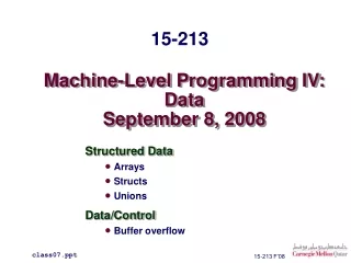 Machine-Level Programming IV: Data September 8, 2008