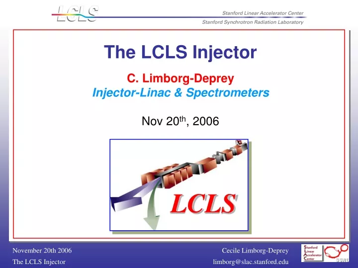 the lcls injector c limborg deprey injector linac