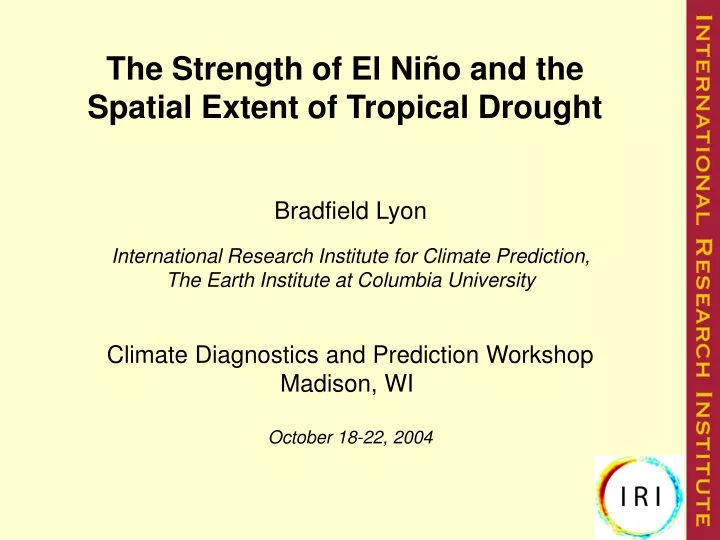the strength of el ni o and the spatial extent