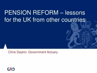 PENSION REFORM – lessons for the UK from other countries