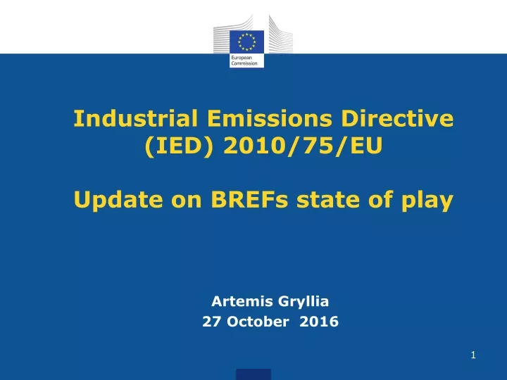industrial emissions directive ied 2010 75 eu update on brefs state of play