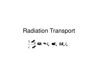 Radiation Transport