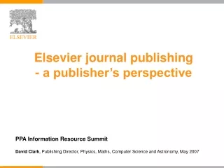 Elsevier journal publishing - a publisher’s perspective