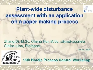 Plant-wide disturbance assessment with an application on a paper making process