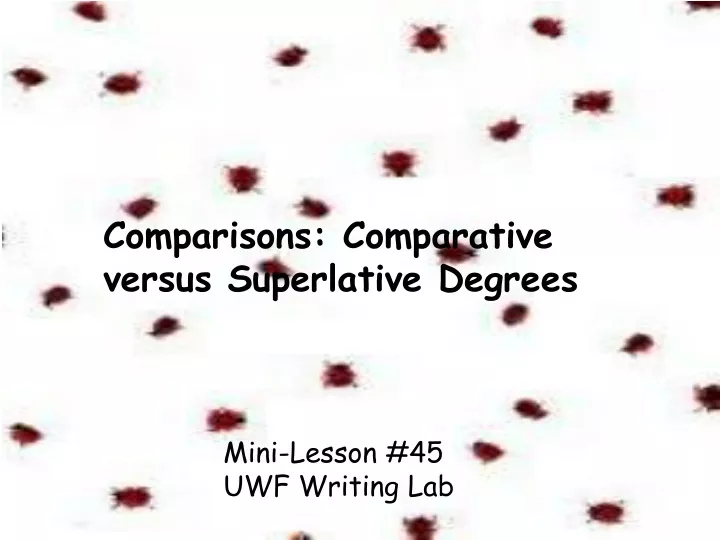 comparisons comparative versus superlative degrees