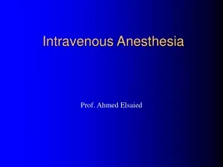 Intravenous Anesthesia