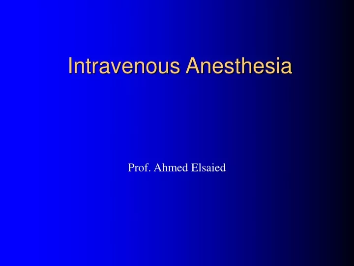 intravenous anesthesia