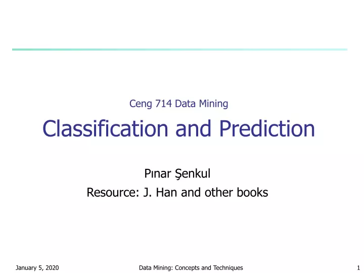 ceng 714 data mining classification and prediction