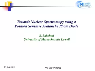 Towards Nuclear Spectroscopy using a Position Sensitive Avalanche Photo Diode