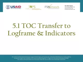 5.1 TOC Transfer to Logframe &amp; Indicators