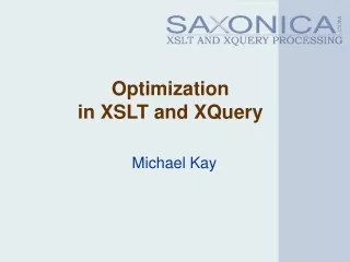 Optimization in XSLT and XQuery