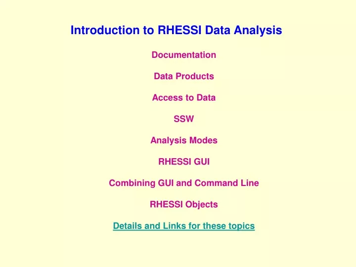 introduction to rhessi data analysis