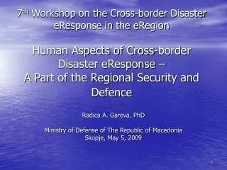 Radica A. Gareva, PhD Ministry of Defense of The Republic of Macedonia Skopje, May 5, 2009