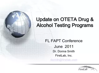 Update on OTETA Drug &amp; Alcohol Testing Programs