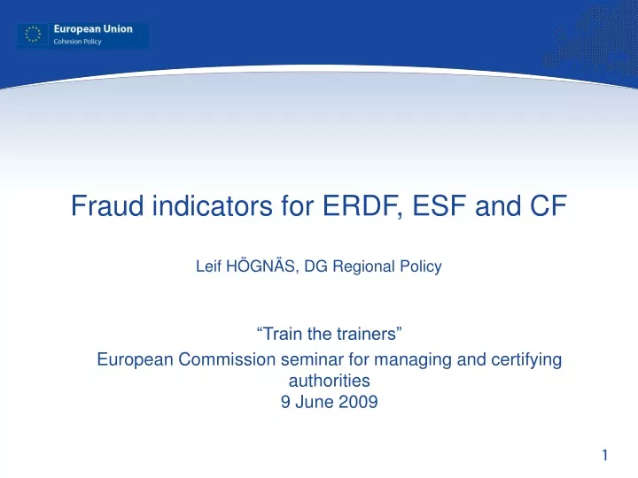 fraud indicators for erdf esf and cf leif h gn s dg regional policy