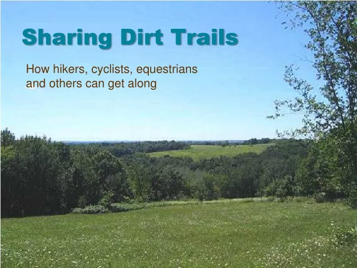 sharing dirt trails