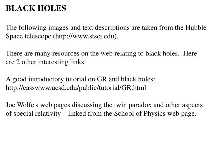black holes the following images and text