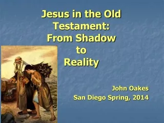 Jesus in the Old Testament: From Shadow to  Reality