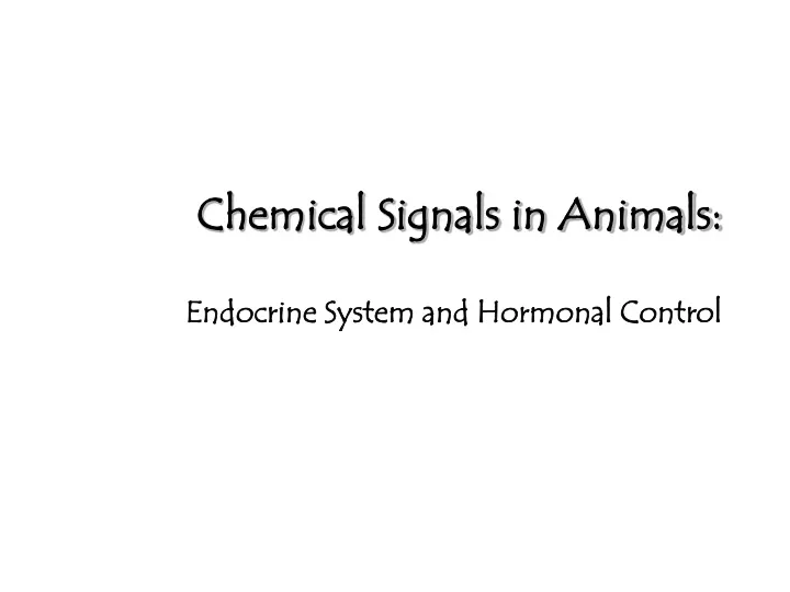 chemical signals in animals endocrine system and hormonal control
