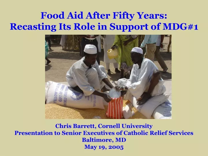 food aid after fifty years recasting its role