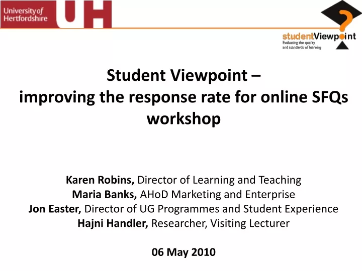 student viewpoint improving the response rate