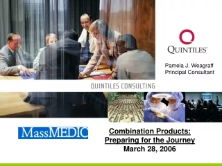Combination Products:  Preparing for the Journey March 28, 2006