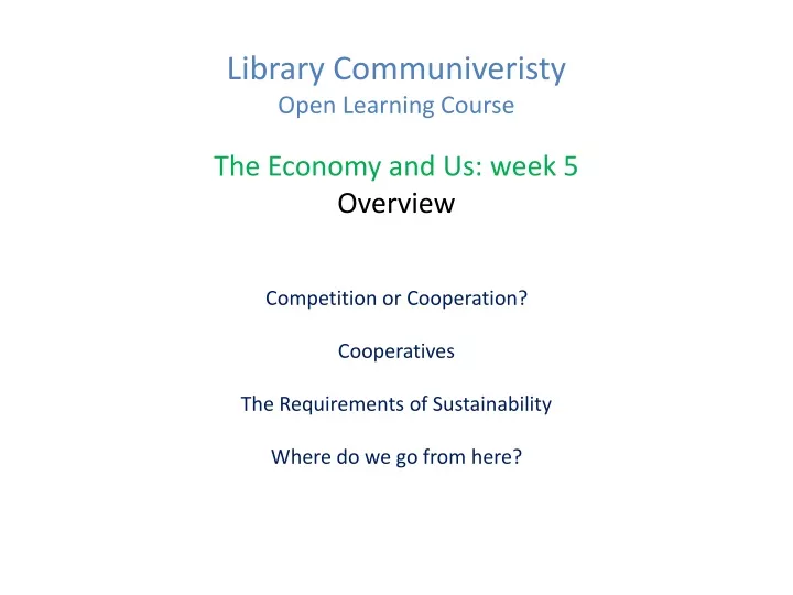 library communiveristy open learning course