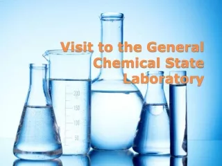 Visit to the General Chemical State Laboratory