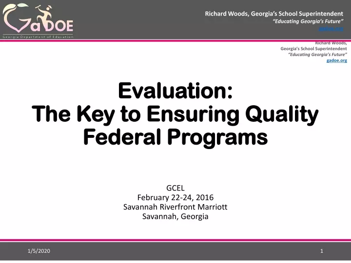evaluation the key to ensuring quality federal programs