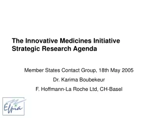 The Innovative Medicines Initiative Strategic Research Agenda