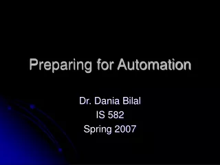 Preparing for Automation