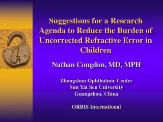 Suggestions for a Research Agenda to Reduce the Burden of Uncorrected Refractive Error in Children