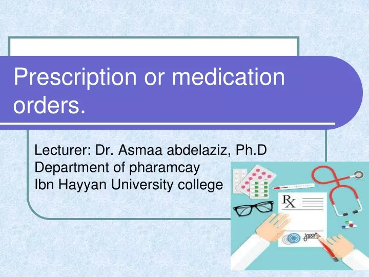 prescription or medication orders