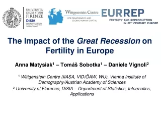 The Impact of the  Great Recession  on Fertility in Europe