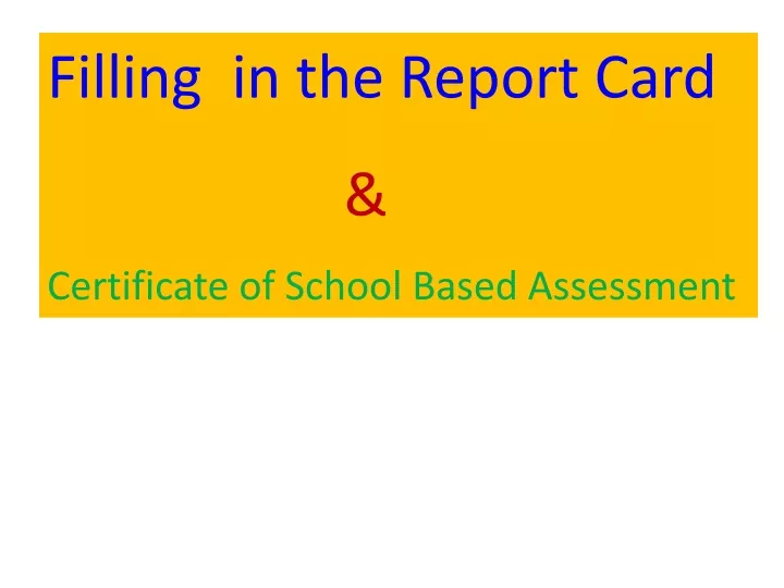 filling in the report card certificate of school