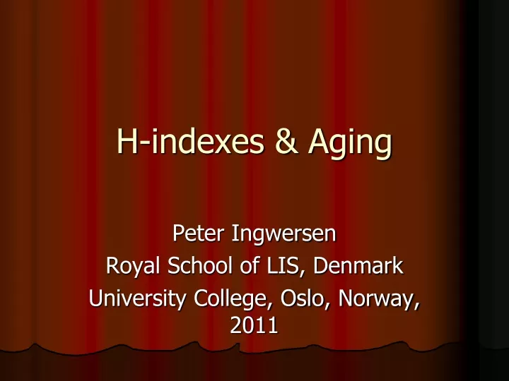 h indexes aging