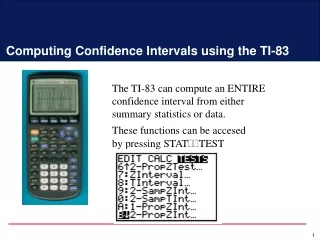 Computing Confidence Intervals using the TI-83