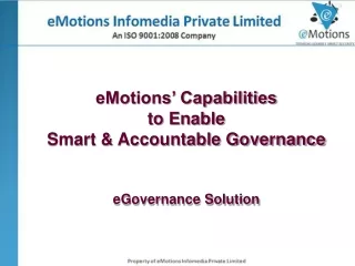 eMotions’ Capabilities  to Enable  Smart &amp; Accountable Governance  eGovernance Solution