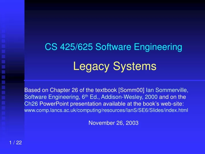 cs 425 625 software engineering legacy systems