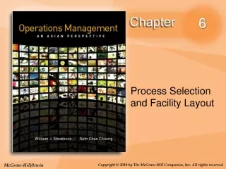 Process Selection  and Facility Layout
