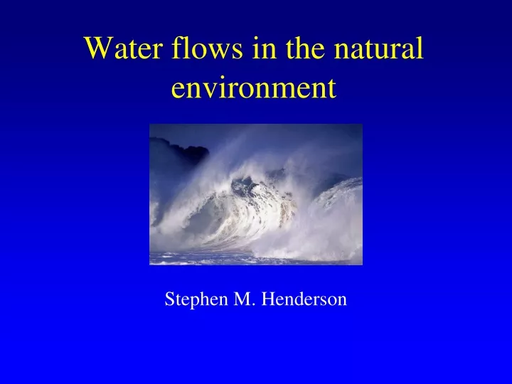 water flows in the natural environment