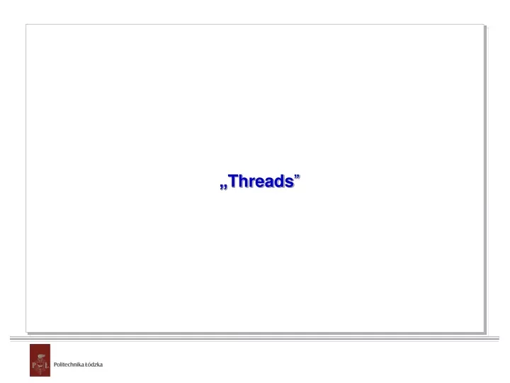 threads