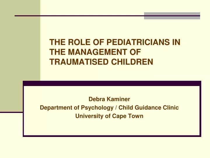 the role of pediatricians in the management of traumatised children