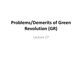 Problems/Demerits of Green Revolution (GR)