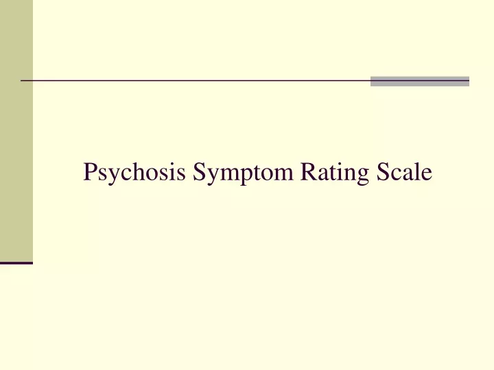psychosis symptom rating scale