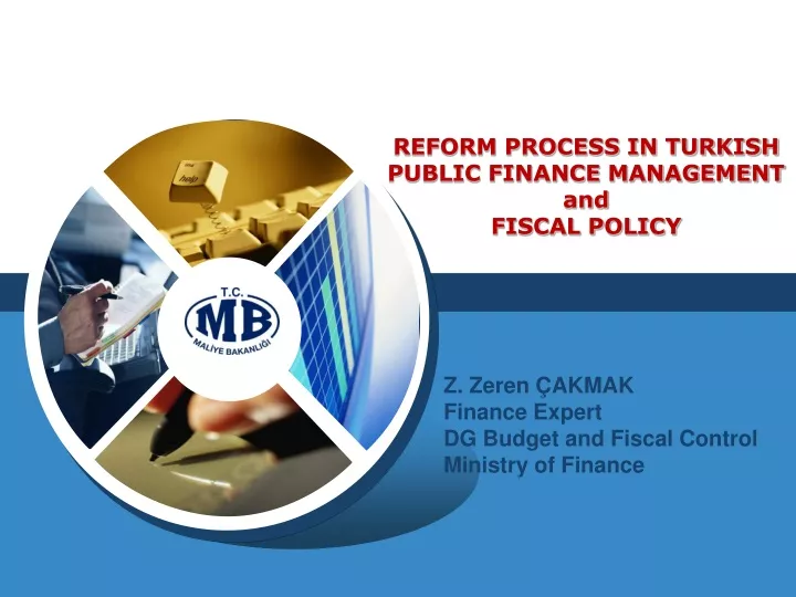 reform process in turkish public finance management and fiscal policy