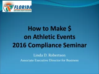 How to Make $  on Athletic Events 2016 Compliance Seminar