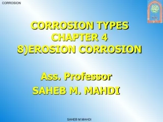 CORROSION TYPES CHAPTER 4 8)EROSION CORROSION