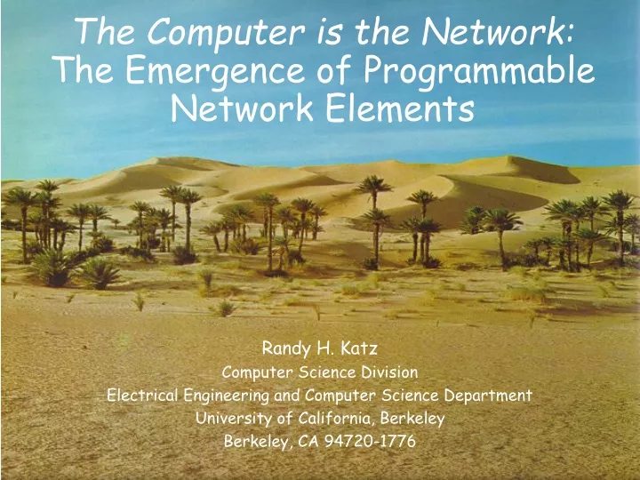 the computer is the network the emergence of programmable network elements